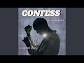 CONFESS (PERFORMANCE)