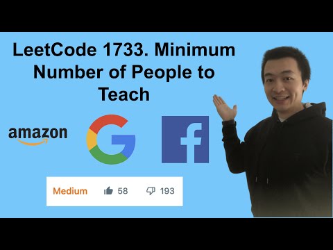 LeetCode 1733. Minimum Number of People to Teach - Interview Prep Ep 116
