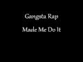 Ice Cube - Gangsta Rap Made Me Do It [Bass Enhanced]