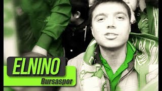Elnino - Bursaspor (Official Video)