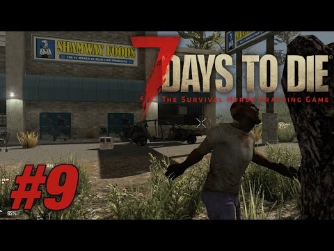 7 Days To Die (PS4 GAMEPLAY) - Part 9 (Shamway Foods)
