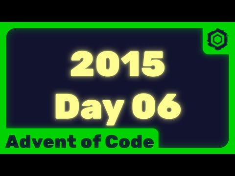 Programming Problems EP12 - Probably a Fire Hazard - Advent of Code 2015 - Day 06