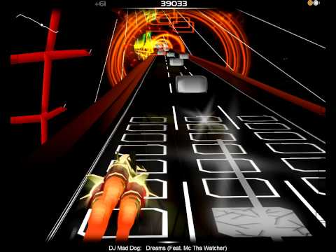 Dj Mad Dog - Dreams (feat. mc tha watcher) - Audiosurf