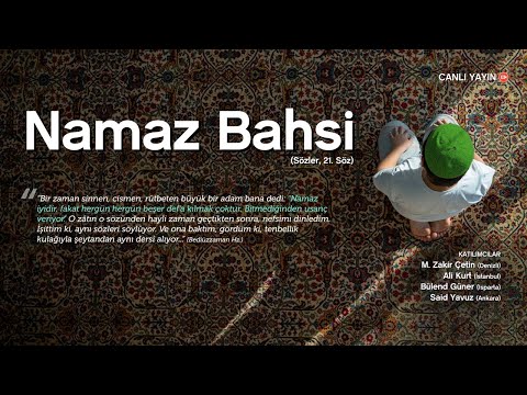21. Söz | Namaz Bahsi