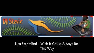 Lisa Stansfield - Wish It Could Always Be This Way.wmv