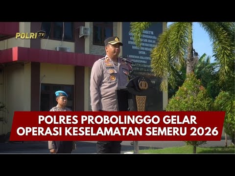 PRESISI UPDATE: POLRES PROBOLINGGO GELAR OPERASI KESELAMATAN SEMERU 2026 03/02/26 (13.00)