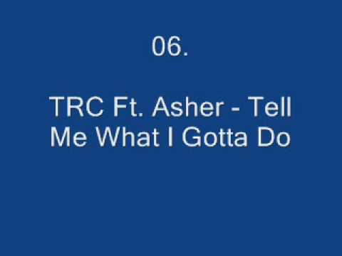 Dj Total May 2009 - Track 06 -TRC Ft Asher - Tell Me What I Gotta Do