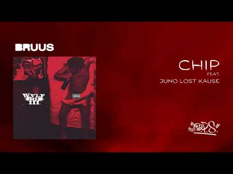 BRUUS - Chip (feat. Juno Lost Kause) [Audio]