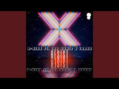 Resist (feat. B-Side & Taren)