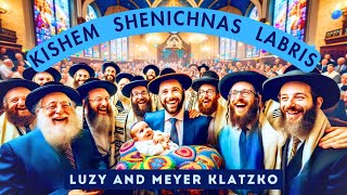 K'shem Shenichnas Labris - Luzy and Meyer Klatzko | לוזי ומאיר קלצקו בסינגל ברית חדש: כשם שנכנס