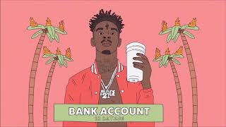 21 Savage - Bank Account for 10 Hours