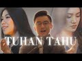 Tuhan Tahu Melitha Sidabutar Clarisa Dewi Alvin Christian Ps Lukas Kusuma Official MV