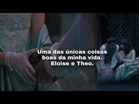 Eloise e Theo | Uma das únicas coisas boas da minha vida. [Bridgerton 2 Temporada]