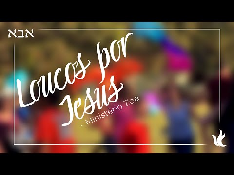 Ministério Zoe -  Louco Por Jesus  - Web Clip Oficial