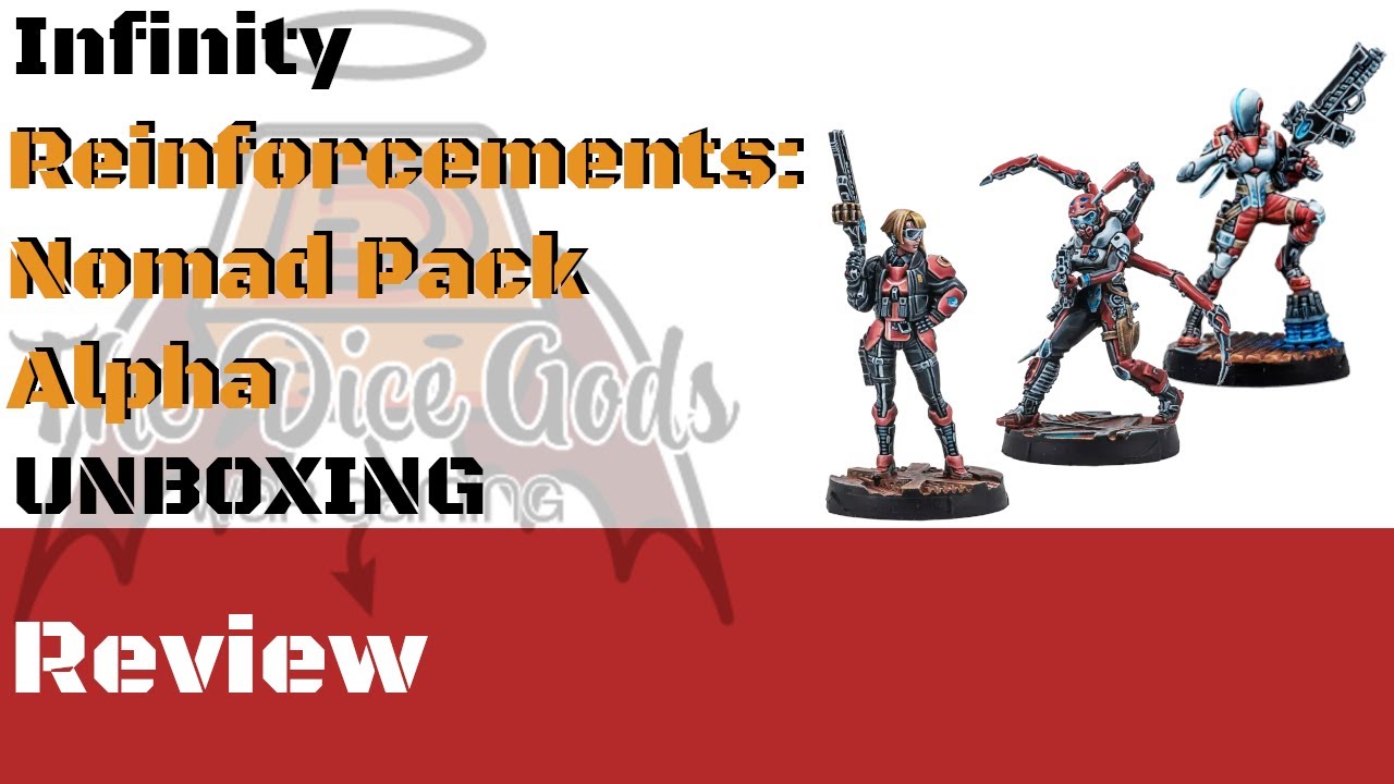 Infinity Reinforcements Nomad Pack Alpha – Unboxing & review