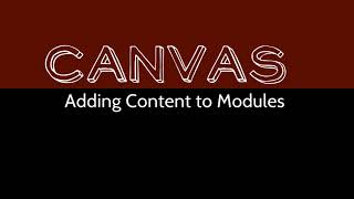 Canvas adding content to a module