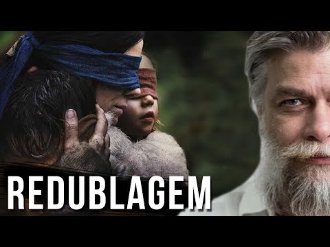 BIRD BOX MONSTER REVEALED | DUBBING (Fábio Assunção - Bora Bora)