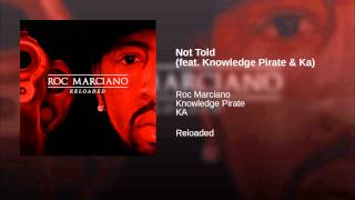 Not Told (feat. Knowledge Pirate & Ka)