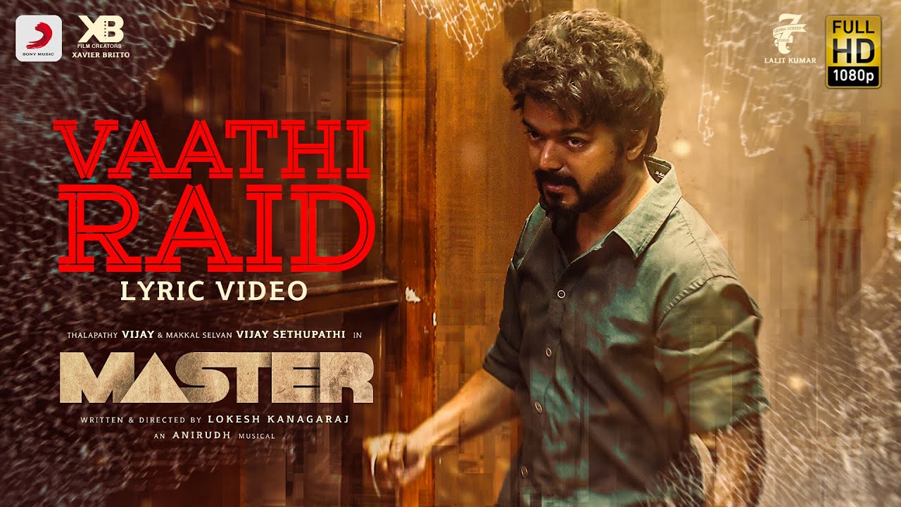 Vaathi Raid Song Lyrics | Master (2020)