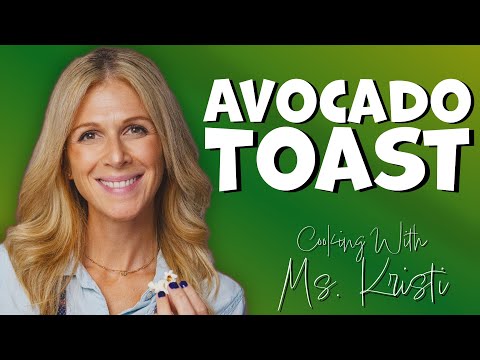 How to: Avocado Toast [Episode 92] | Cooking With Ms. Kristi
