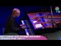 Billy Childs' Jazz Chamber Ensemble