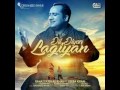 DIL DIYAN LAGIYAN RAHAT FATEH ALI KHAN FT DEEBA KIRAN LATEST PUNJABI SONG