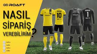 Roaft Nasıl Sipariş Verebilirim ?