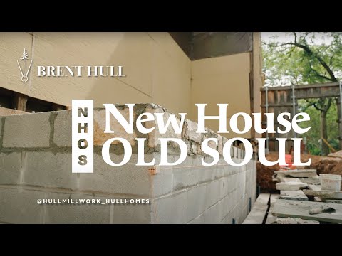 New House Old Soul Ep. 3 - Foundations