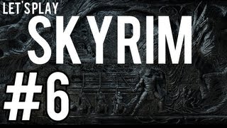 Let's Play Skyrim - Ep 6 - Shush Woman!