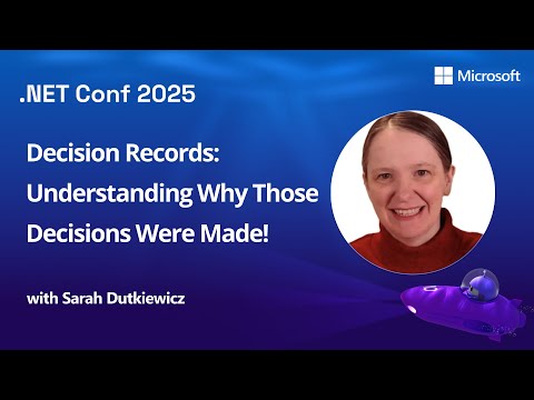 Decision Records: Understanding Why Those Decisions Were Made!