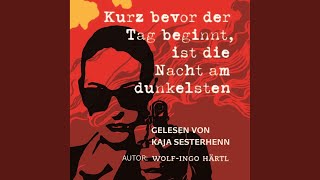 Kapitel 3 - Kurz bevor der Tag beginnt, ist die Nacht am dunkelsten