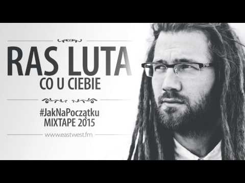 Ras Luta - Co u Ciebie