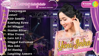 Download lagu LANGGAM CAMPURSARI TERBARU ''YENI INKA - WEWAYANGAN'' KOMPILASI VIDEO LANGGENG MUSIC CAMPURSARI 2024 mp3