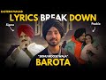 BAROTA Sidhu Moose Wala Full Lyrics Breakdown Real Meaning Explained