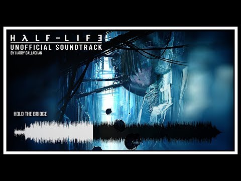 Half-Life 3 Unofficial Soundtrack - Boreal Defendant