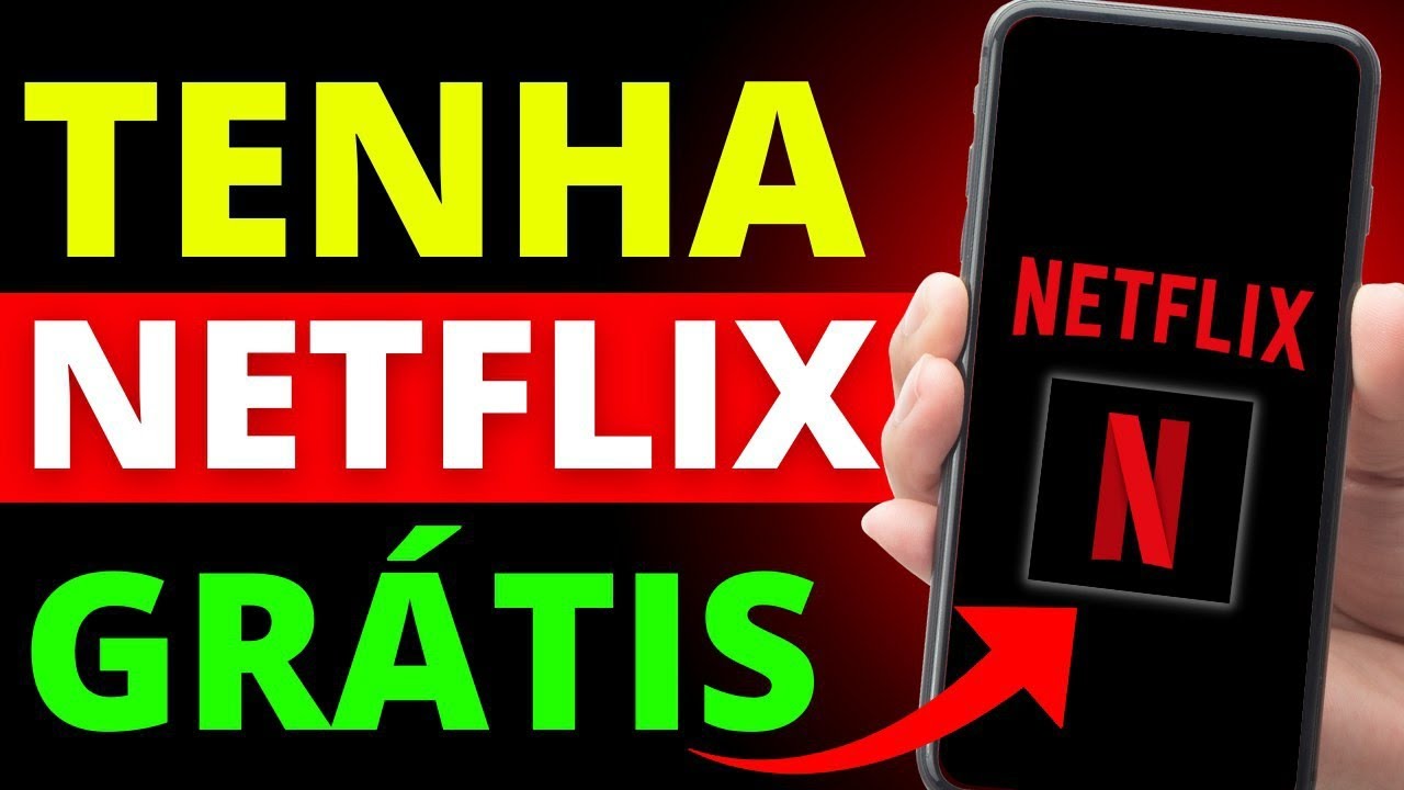 COMO TER A NETFLIX DE GRAÇA - 2023