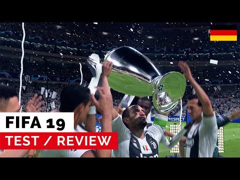 FIFA 19 - Review / Test : Besser als PES 19? (DE)