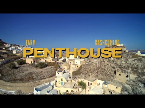 Tarm - Penthouse (Official Video) Feat. Kashcoming