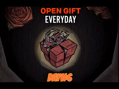 Opening a daily gift every day on Don't Starve Together.day#6