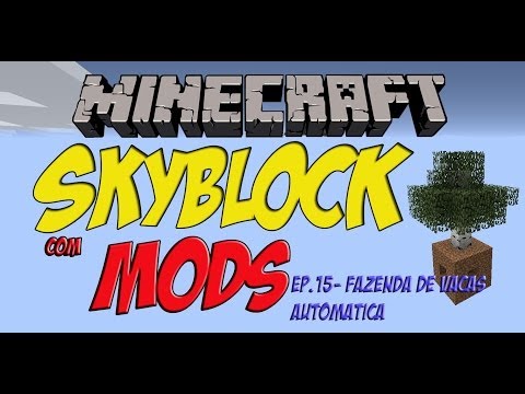 SkyBlock com Mods  Fazenda de vacas Automática   Ep  15