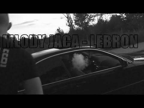 MŁODY JACA- LEBRON (ONE SHOT VIDEO)