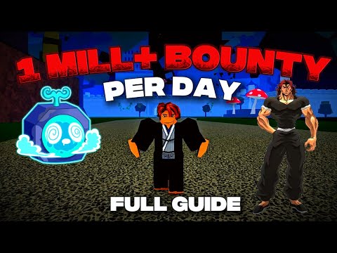 How to FARM 1 MILLION Bounty DAILY in Blox Fruits (FULL GUIDE) | GRAVITY UPDATE