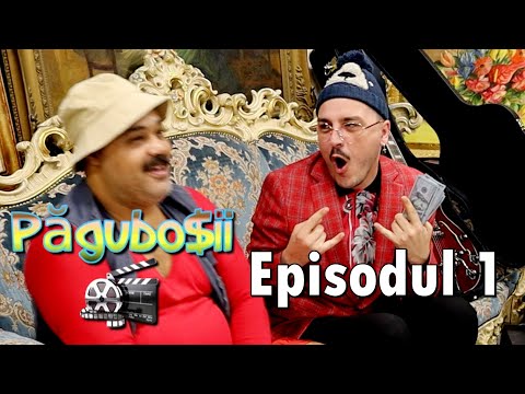 Pagubosii - episodul 1
