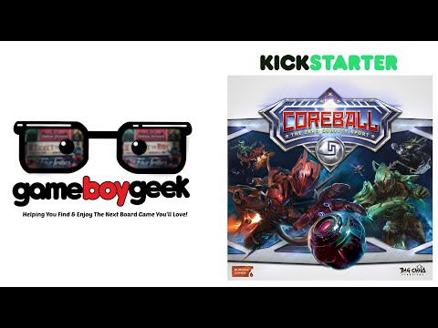 Coreball Preview with the Game Boy Geek