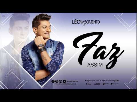 Léo Nascimento - Faz Assim
