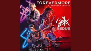 Forevermore (Composer&#39;s Version)