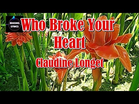 WHO BROKE YOUR HEART by Claudine Longet (LYRICS)