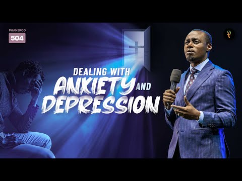 Dealing With Anxiety And Depression | Phaneroo Service 504 | Apostle Grace Lubega