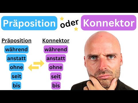 Präposition oder Konnektor | Diesen Unterschied müsst ihr kennen! 🤓
