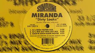 Miranda - Dirty Looks (Such'n Such Floor Mover)